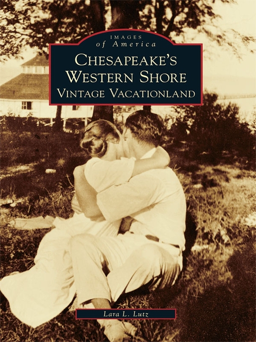 Title details for Chesapeake's Western Shore by Lara L. Lutz - Available